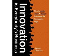 Tamara Ghandour Innovation is Everybody's Business (Tascabile)