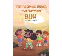 Tamara Ghoul The promise under the setting sun (Tascabile)