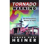 Tamara Hart Heiner Tamera Hart Heiner Tornado Warning (Tascabile)
