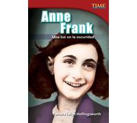 Tamara Hollingsworth Anne Frank (Tascabile) TIME FOR KIDS®: Informational Text