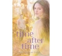 Tamara Ireland Stone Time After Time (Tascabile)