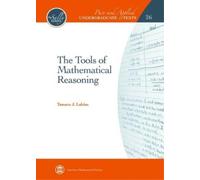 Tamara J. Lakins The Tools of Mathematical Reasoning (Copertina rigida)