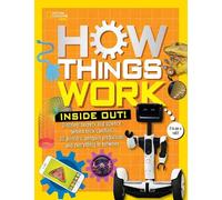 How Things Work: Inside Out: Discover Secrets and Science Behind Trick