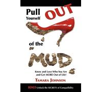 Tamara Johnson Pull Yourself Out of the Mud (Tascabile)