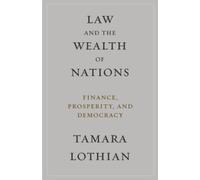 Tamara Lothian Law and the Wealth of Nations (Copertina rigida)