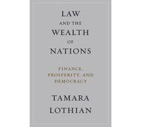 Tamara Lothian Law and the Wealth of Nations (Tascabile)