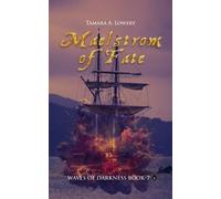 Tamara Lowery Maelstrom of Fate (Tascabile) Waves of Darkness: Sisters of Power