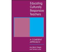 Tamara Lucas Ana Maria Villeg Educating Culturally Responsive Teache (Tascabile)