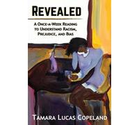 Tamara Lucas Copeland Revealed (Tascabile)