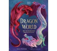 Tamara Macfarlane Dragon World (Copertina rigida) Mythical Worlds