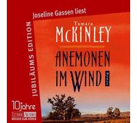 Tamara Mckinley Anemonen im Wind: gekürzte Romanfassung (CD)