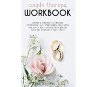 Tamara Miller Couples Therapy Workbook (Tascabile) Anxiety in Relationship