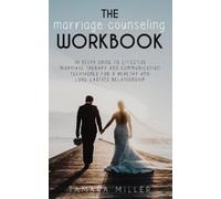 TAMARA MILLER Tamara Miller The Marriage Counseling Workbook (Tascabile)