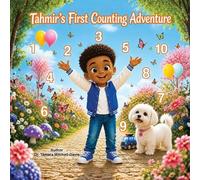 Tamara Mitchell-Davis Tameria S Tahmir's First Counting Adventure 1 (Tascabile)