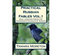 Tamara Moreton Practical Russian Fables Vol.1 (Tascabile)