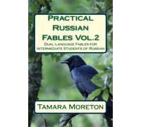 Tamara Moreton Practical Russian Fables Vol.2: Dual Language Fables (Tascabile)