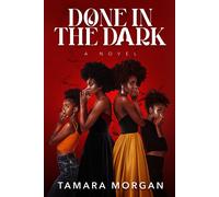 Tamara Morgan Done in the Dark (Tascabile)