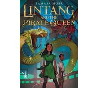 Tamara Moss Lintang and the Pirate Queen (Tascabile)
