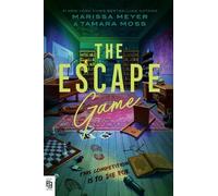 Tamara Moss Marissa Meyer The Escape Game (Tascabile)