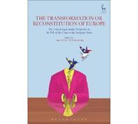Tamara Perišin The Transformation or Reconstitution of Europe (Tascabile)
