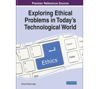 Tamara Phillips Exploring Ethical Problems in Today's Technol (Copertina rigida)