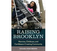 Tamara R. Mose Raising Brooklyn (Tascabile)
