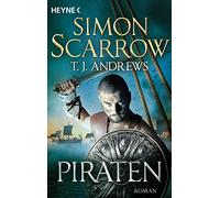 Tamara Rapp Simon Scarrow T. J. Andrews Piraten: Roman (Tascabile)