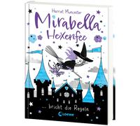Tamara Reisinge Mirabella Hexenfee bricht die Regeln (Band 2) (Copertina rigida)