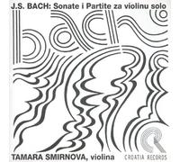 Tamara Smirnova - TAMARA SMIRNOVA-Bach:Sonate i Partite Za Violinu Solo