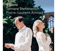 Tamara Stefanovich Tamara Stefanovich/Pierre-Laurent Aimard: Visions (CD) Album