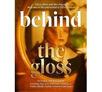 Tamara Sturtz-Filby Behind the Gloss (Copertina rigida)