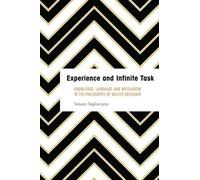 Tamara Tagliacozzo Experience and Infinite Task (Copertina rigida)
