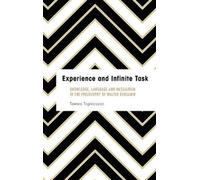 Tamara Tagliacozzo Experience and Infinite Task (Copertina rigida)
