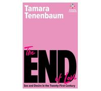Tamara Tenenbaum The End of Love (Tascabile)