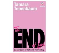 Tamara Tenenbaum The End of Love (Tascabile)