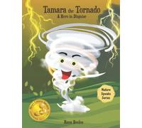 Rana Boulos Tamara the Tornado (Tascabile) Nature Speaks