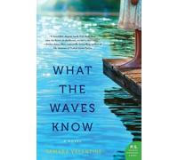 Tamara Valentine What the Waves Know (Tascabile)