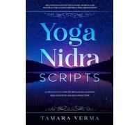 Tamara Verma Yoga Nidra Scripts (Tascabile)