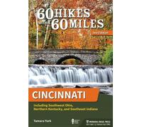 Tamara York 60 Hikes Within 60 Miles: Cincinnati (Tascabile)