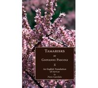 Tamarisks: An English translation of "Myricae"