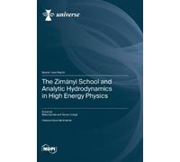 Tamás Csörgő The Zimányi School and Analytic Hyd (Copertina rigida)