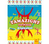 TAMAZIGHT TIFINAGH alphabet: A book for learning to write the Amazigh Tifinagh letters of the Royal Institute of Amazigh Culture for kids