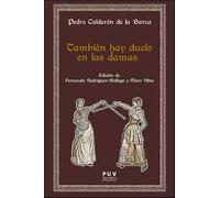 También hay duelo en las damas: Edición crítica: 8