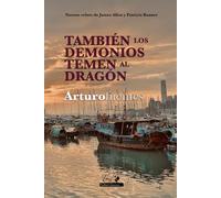 También los demonios temen al dragón
