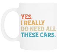 TAMBOOTEE Ho Bisogno Di Tutte Queste Auto Amante Delle Auto Bicchiere Da Bere In Ceramica Bianca Ceramic Mug Drinking Cup