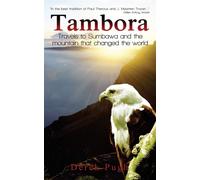 Tambora Lingua Inglese: Travels to Sumbawa and the Mountain That Changed t...