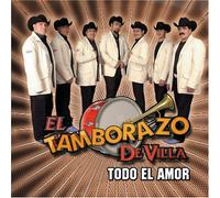 Tamborazo De Villa - Todo El Amor