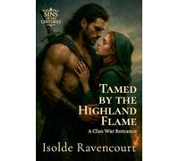 Tamed by the Highland Flame: A Clan War Romance: 1