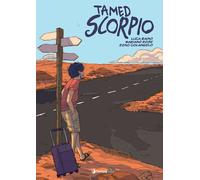 Tamed scorpio - Baino Luca, Colangelo Zeno, Rose Mariano