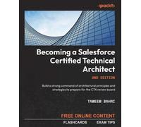 Tameem Bahri Becoming a Salesforce Certified Technical Architect (Tascabile)